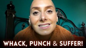 Whack, Punch & Suffer! (Intense Ballbusting & CBT Instruction)