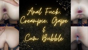 Anal fuck, gape, creampie and cum bubble!
