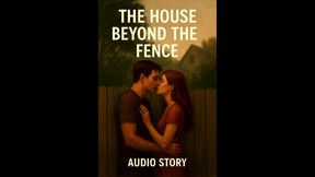 The House Beyond the Fence