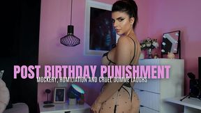 post birthday punishment - mockery, humiliation and cruel domme laughs