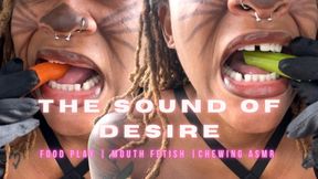 Temptress Mango in The Sounds of Desire - Mouth Fetish, Chewing ASMR, Food Play, Teeth Fetish