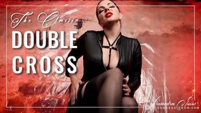 The Classic Double Cross