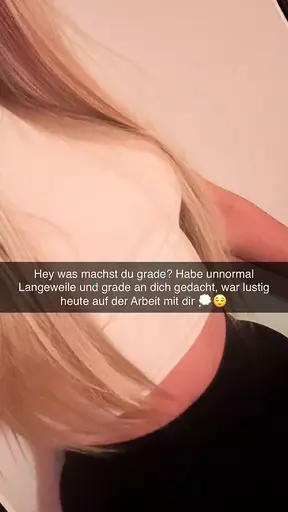 18 year old German cheats on boyfriend on Snapchat, blonde dirtytalk