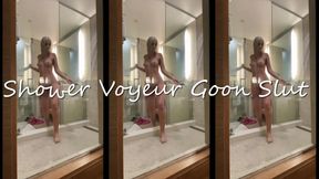 Shower Voyeur Goon Slut
