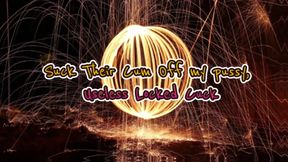 Suck Their Cum off My Pussy, Useless Locked Cuck