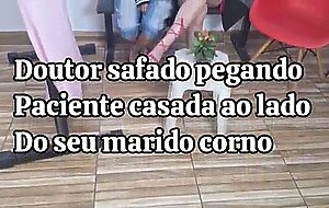 Medico fode esposa do corno que nao percebe!