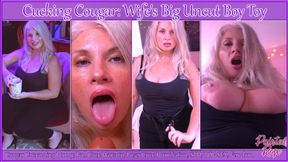 Cucking Cougar: Wife's Big Uncut Boy Toy