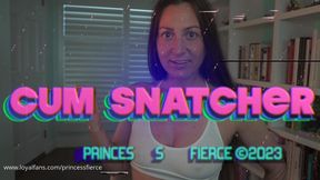 CUM SNATCHER