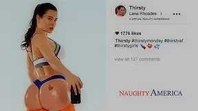 Thirsty - featuring Lana Rhoades