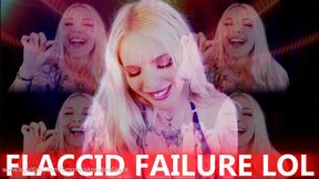 FLACCID FAILURE LOL ( 23 MINS)