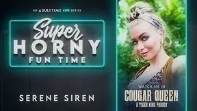 Serene Siren in Serene Siren - Super Horny Fun Time