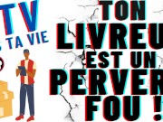 1 livreur hétéro chope un client gay à 4 pattes !