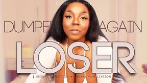 DUMPED Again, Loser! [closed captions]