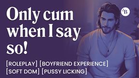 ASMR Male Voice: Soft Dom Boyfriend Controls Your Orgasm on the Couch - Edging &amp; Pussy Licking - Erotic Audio Roleplay for Women