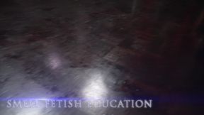 Smell fetish education - Part 4