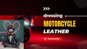 dressing leather and helmet