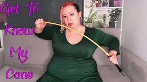 Get To Know My Cane