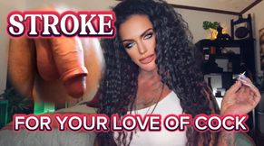STROKE FOR YOUR LOVE OF COCK - MistressRavenFD makes you stroke to gay humiliation and  images of Her body and cock