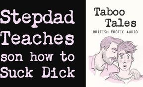 Fag British Erotic Audio: Step-Parent Teaches Sonnie How to Give a Blowage