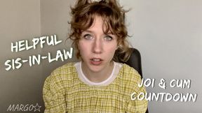 Helpful Sis-In-Law Cum Countdown JOI
