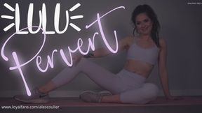 Lulu Pervert