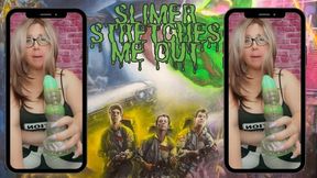 Slimer Stretch Me Out