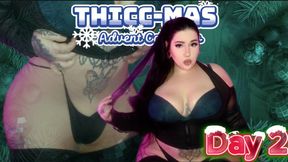 Thiccmas Advent Calendar Day 2
