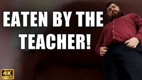 Eaten By The Teacher - Vore - 4k UHD 2160p - KingMarti - MOV