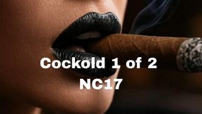 Cockold Part 1 of 2 NC17 Audio