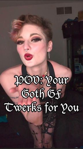 POV: Watching Your Goth Girlfriend Twerk and Blow You a Kiss Before Going Out