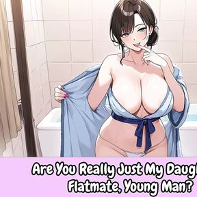 Are You Really Just My Daughter&#039;s Flatmate, Young Man? - Erotic Audio For Men