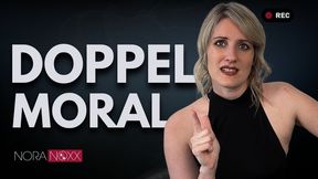 Doppelmoral nervt! Seid doch nicht so..