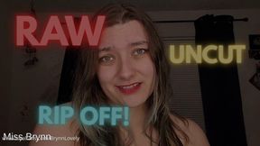 Raw Uncut Ripoff