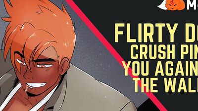 Flirty Dominant Crush Pins You Against the Wall [Friends to Lovers Roleplay]