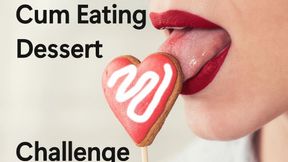 Cum Eating Dessert Challenge