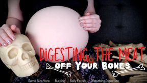 Digesting the Meat Off your Bones - HD