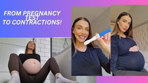 From pregnancy test to contractions in labor