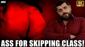 KingMarti: Ass For Skipping Class - 4k UHD 2160p - MOV