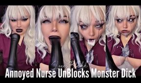 Annoyed Nurse Unblocks Monster Dick