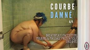 ► COURBEDAMNÉ - 4/4 - breathplay, facesitting, milking, massage prostatique