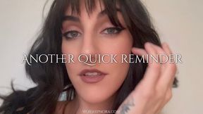 Another Quick Reminder