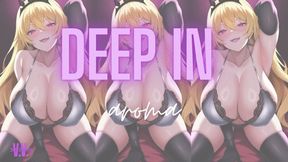 DEEP IN AROMA