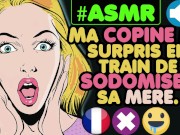 ASMR FRANÇAIS, La belle mére par le cul