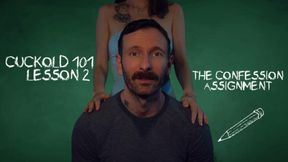 Cuckold 101: Lesson 2 – The Confession Assignment