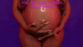 Fuck my oiled preggo belly button