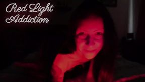 Red Light Addiction