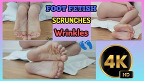 4K FOOT FETISH A LOT OF SCRUNCHES WRINKLES SOLES CLOSE UPS .