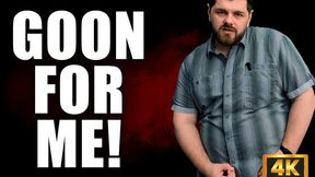 Goon For Me - CEI - 4k UHD 2160p - KingMarti