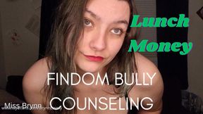 Findom Bully Counseling