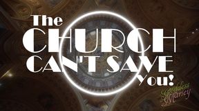 The Church Can't Save You - MOV